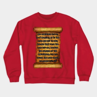 DO IT HEARTILY COLOSSIANS 3:23-24 ROLL SCROLL Crewneck Sweatshirt